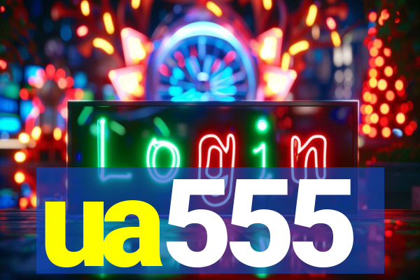 ua555