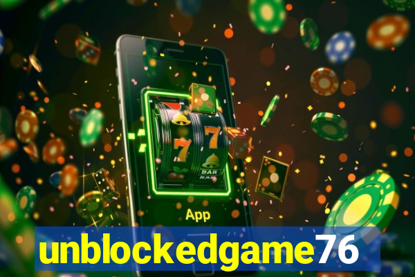 unblockedgame76
