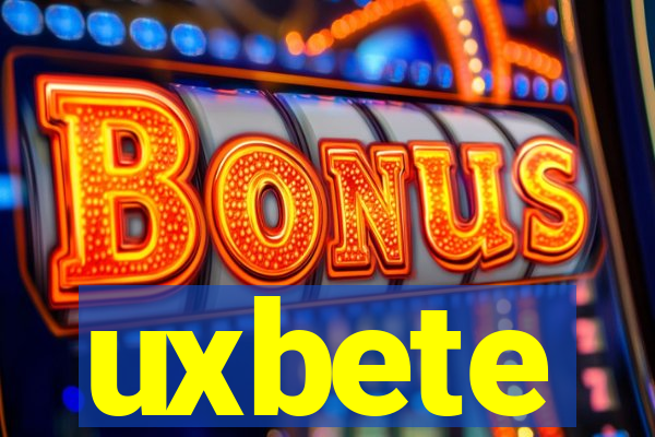 uxbete