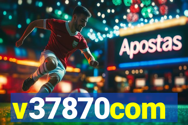v37870com