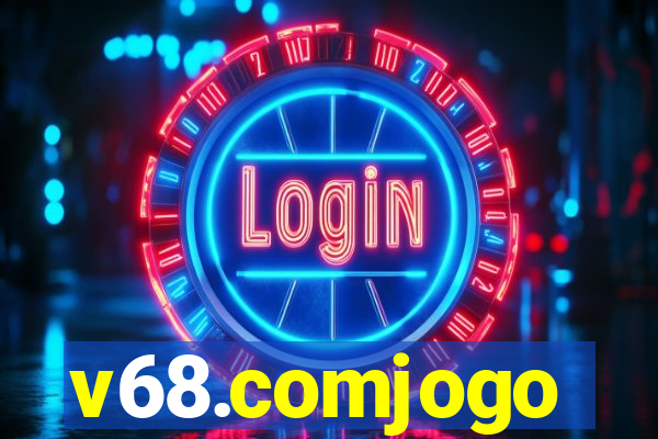 v68.comjogo