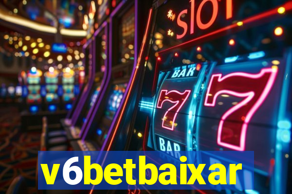 v6betbaixar
