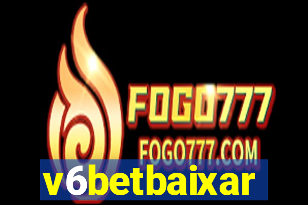 v6betbaixar