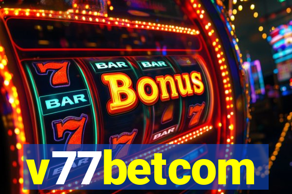 v77betcom