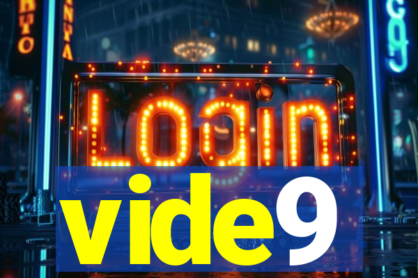 vide9