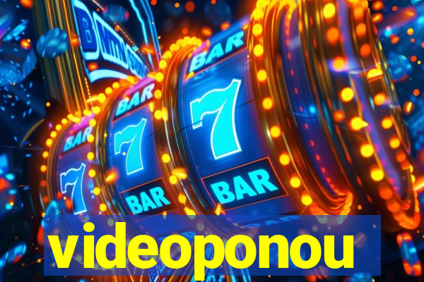 videoponou
