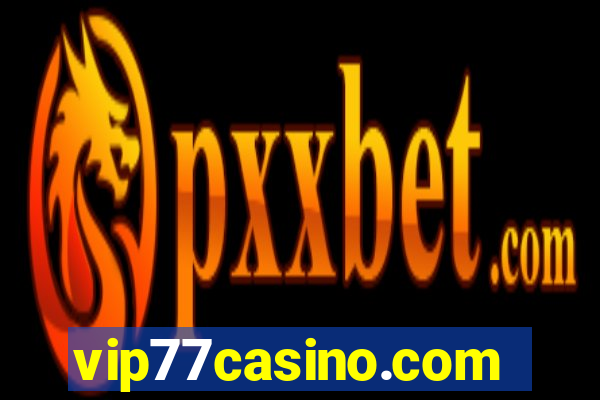 vip77casino.com