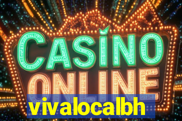 vivalocalbh