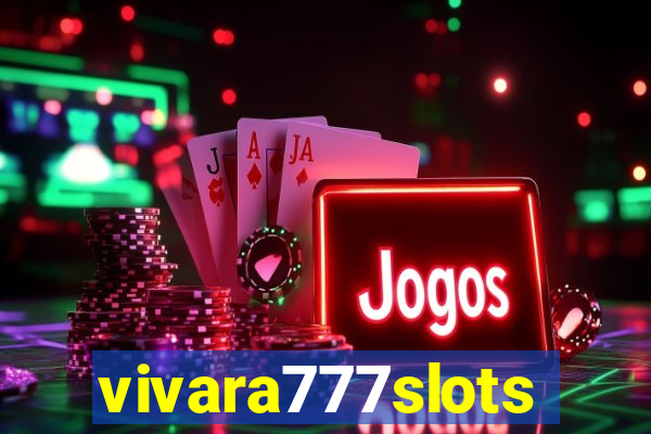vivara777slots