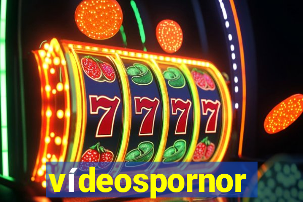 vídeospornor