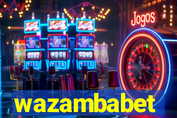wazambabet