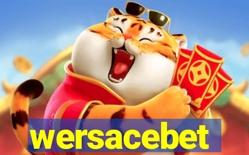 wersacebet