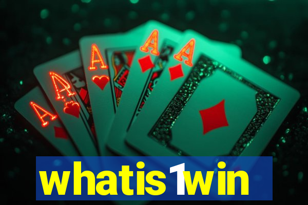 whatis1win