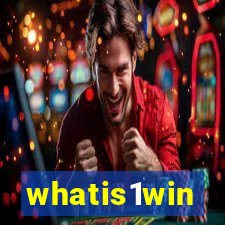 whatis1win