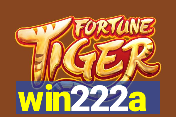 win222a
