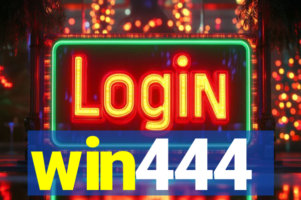 win444