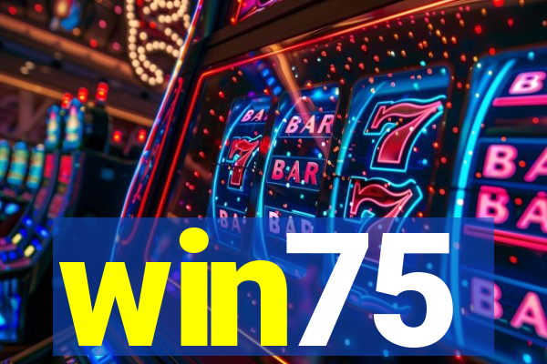 win75