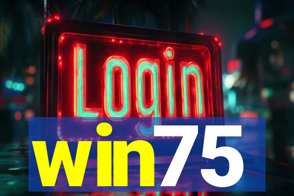 win75