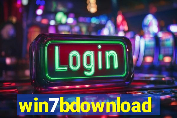 win7bdownload