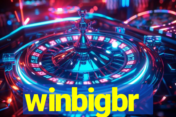 winbigbr