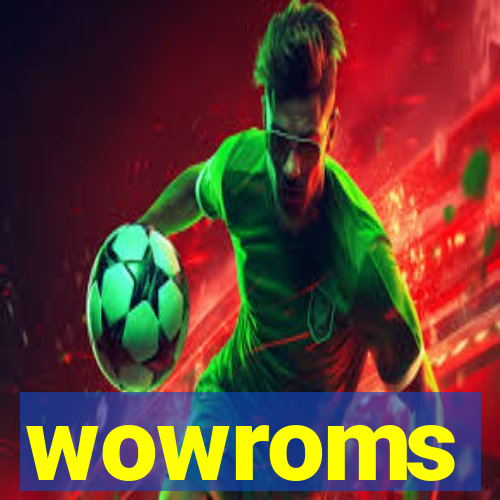 wowroms