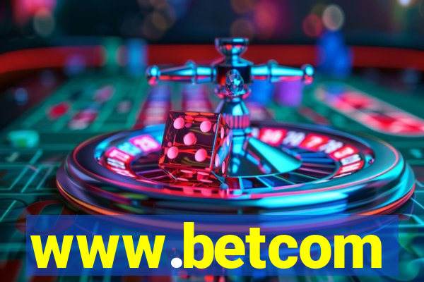 www.betcom