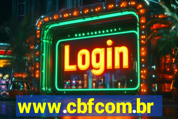 www.cbfcom.br