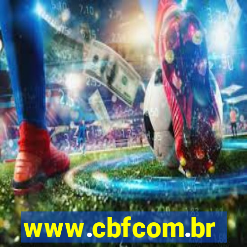 www.cbfcom.br