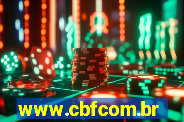 www.cbfcom.br