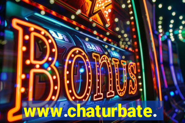 www.chaturbate.com