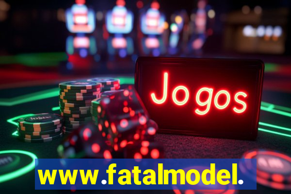 www.fatalmodel.cok