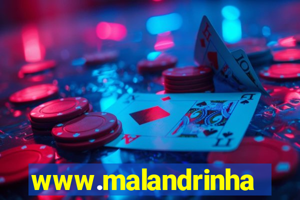 www.malandrinhas