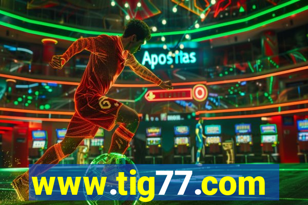 www.tig77.com