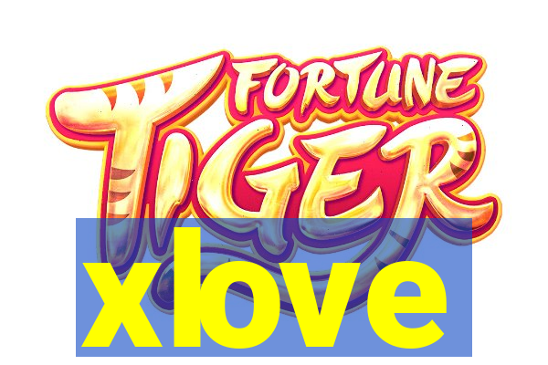 xlove