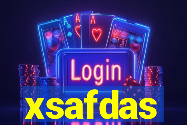 xsafdas