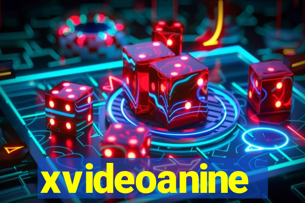 xvideoanine