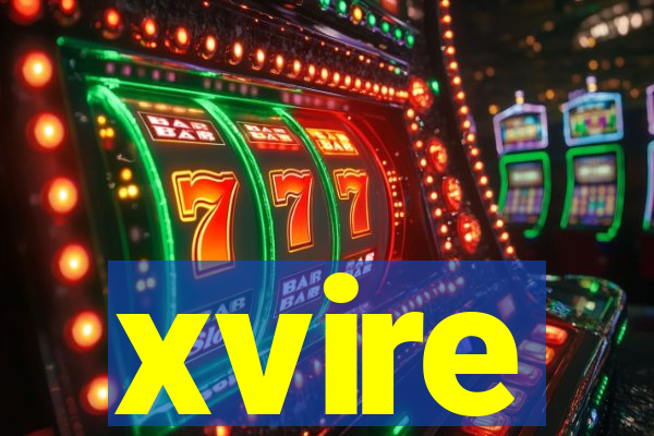xvire