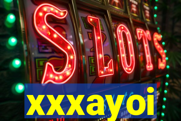 xxxayoi