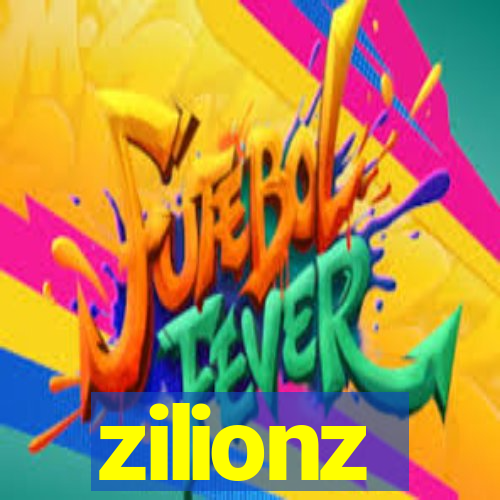 zilionz