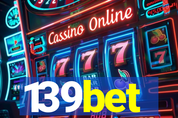 139bet