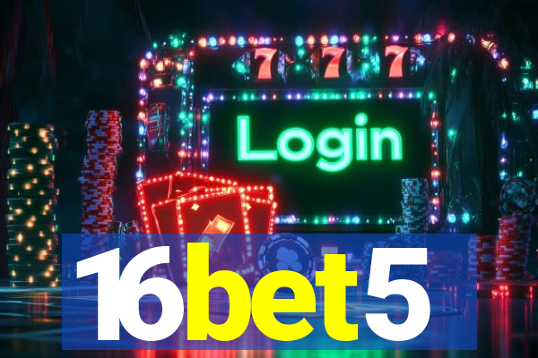 16bet5