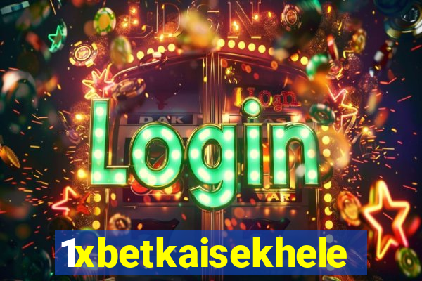 1xbetkaisekhele