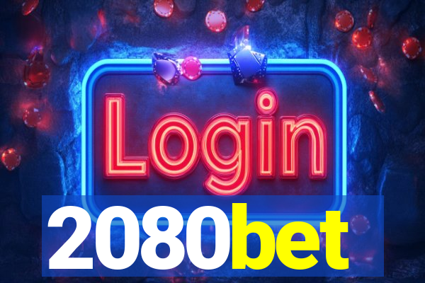 2080bet