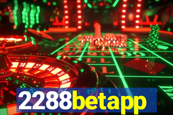2288betapp