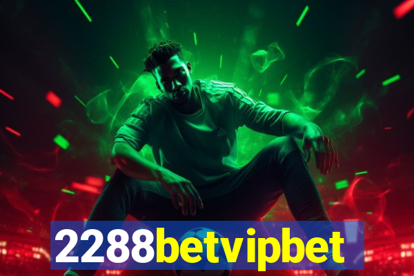 2288betvipbet