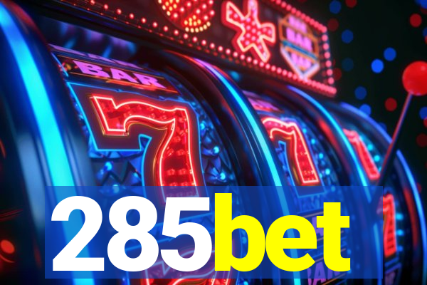 285bet