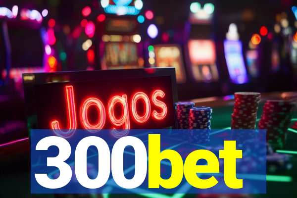 300bet