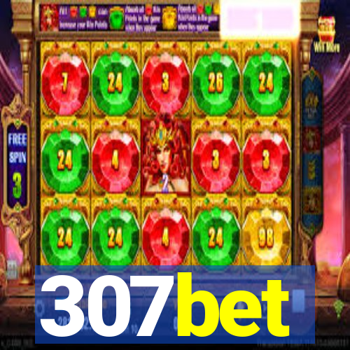 307bet