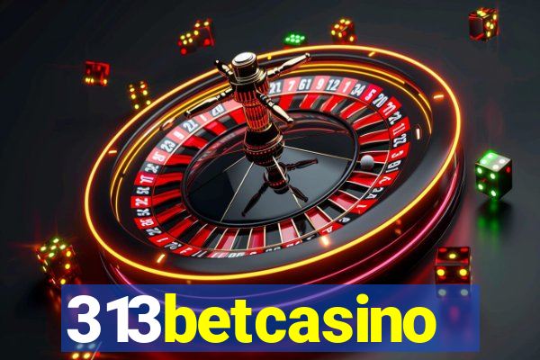 313betcasino
