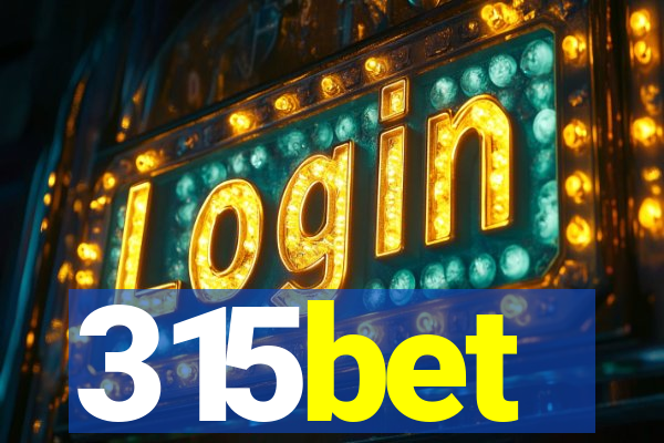 315bet